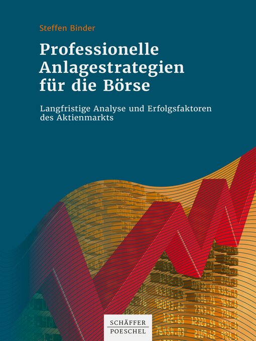 Title details for Professionelle Anlagestrategien für die Börse by Steffen Binder - Available